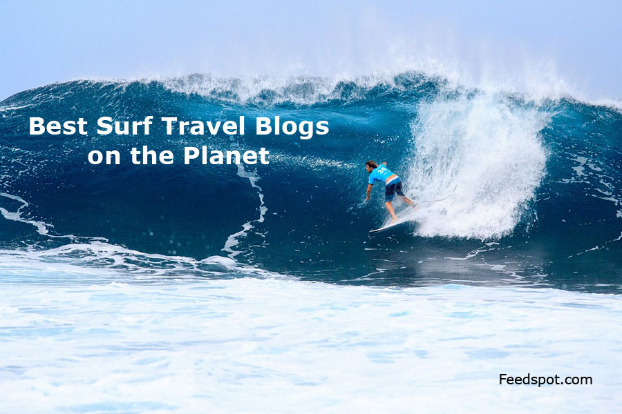 20 Best Surf Travel Blogs & Websites To Follow in 2024